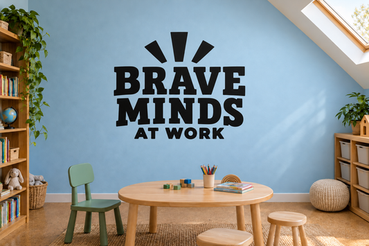 Black “Brave Minds at Work” vinyl classroom wall decal, bold block lettering.