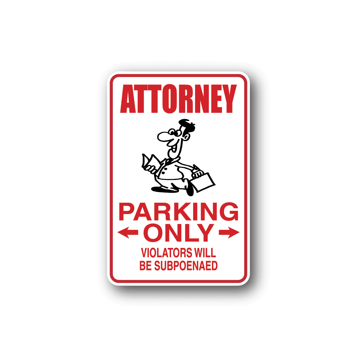Image of Attorney Parking Only Sticker