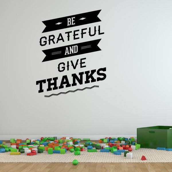 Thanksgiving wall decal: black ribbon text 'Be Grateful and Give Thanks'