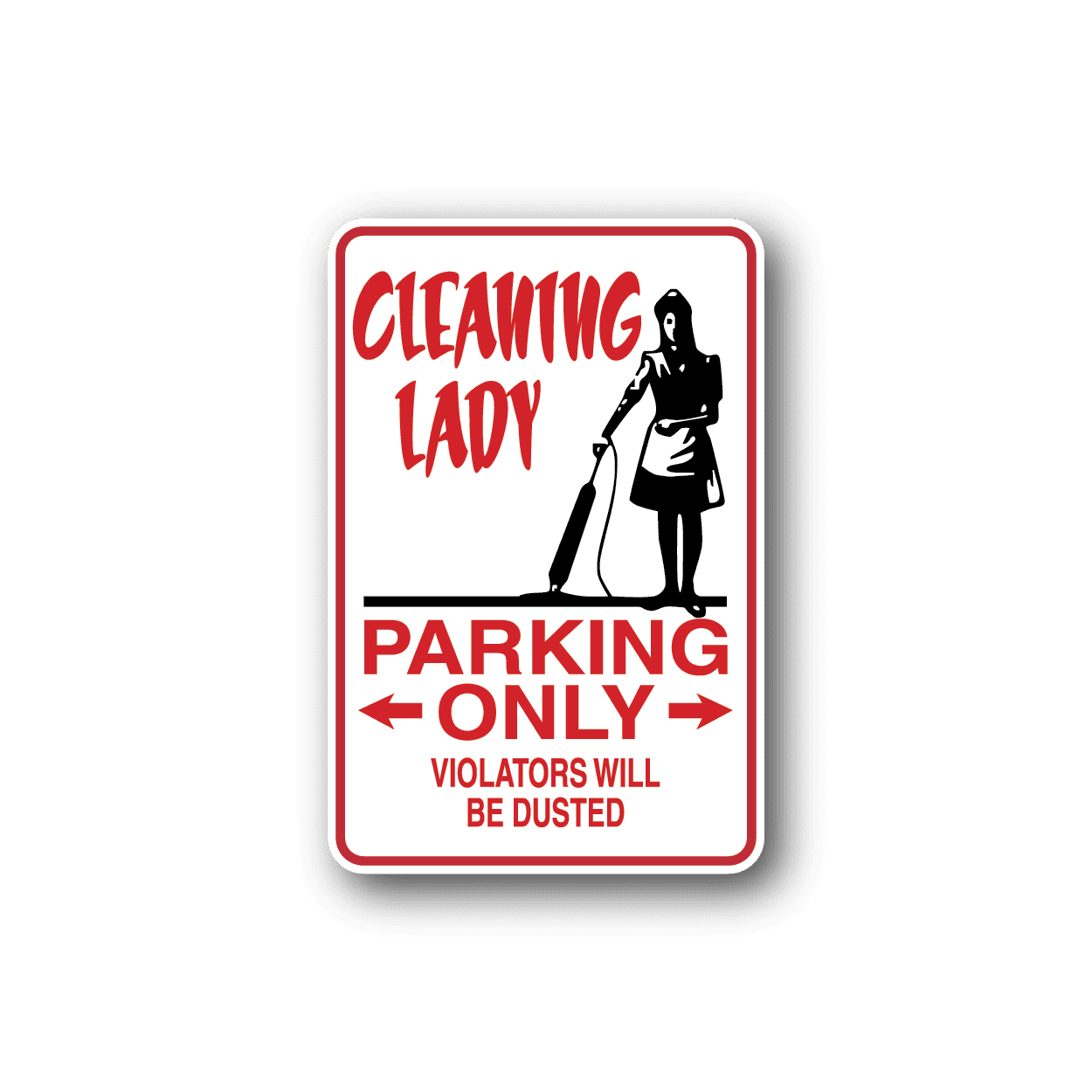 Image of Cleaning Lady Parking Only Sticker