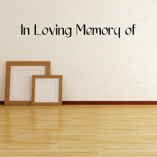 Wall decal with 'In Loving Memory of' lettering