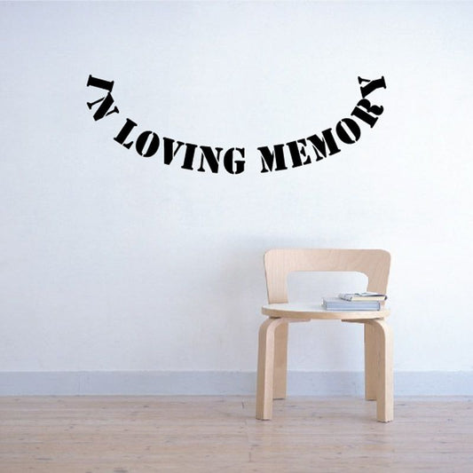 Vinyl wall decal reading 'In Loving Memory' in black lettering