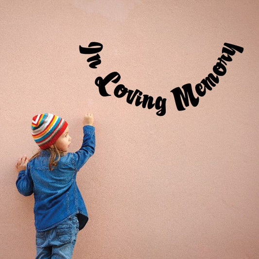 Vinyl wall decal: 'In Loving Memory' in black script