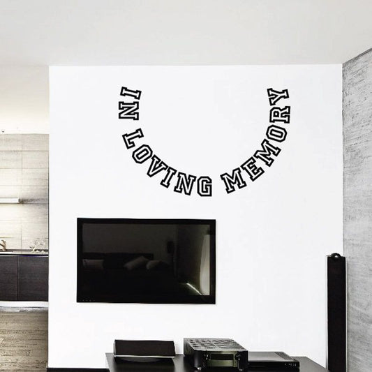 Black vinyl wall decal reading 'In Loving Memory'