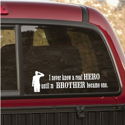 Car window soldier quote decal with hero and brother text