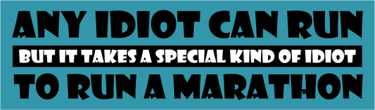 Marathon quote sticker with bold black text on teal background