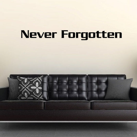 Wall decal: 'Never Forgotten' bold black lettering