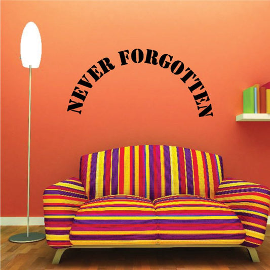 Memorial wall decal: arched 'NEVER FORGOTTEN' text in black