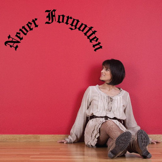 Vinyl wall decal with arched black lettering "Never Forgotten In Loving Memory"