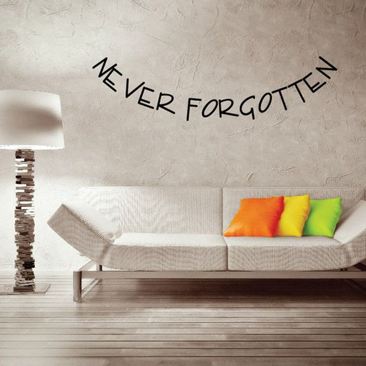 Wall decal with Never Forgotten in Loving Memory lettering