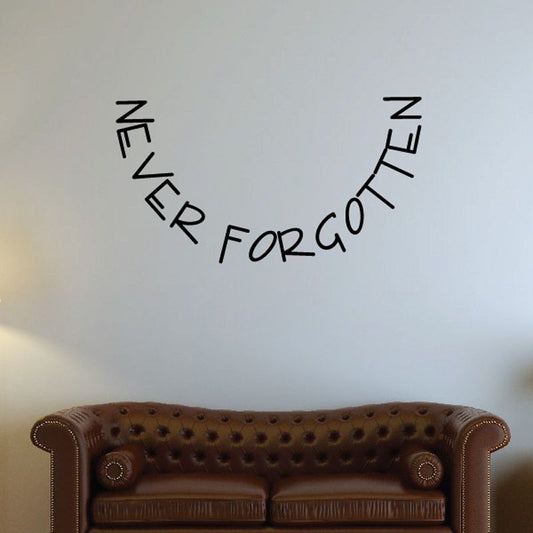 Memorial wall decal vinyl with arched 'Never Forgotten In Loving Memory' lettering