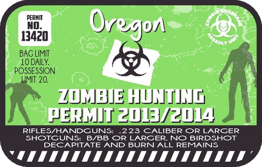 Green Oregon zombie hunting permit sticker with Biohazard symbol and permit No.13420 text