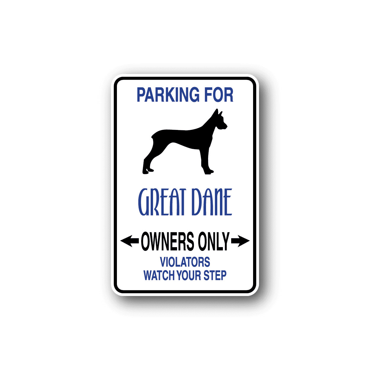 Image of Parking For Great Dane Owners Only Fun Sign Wall Decal - Vinyl Sticker - Car Sticker - Die Cut Sticker - CD051
