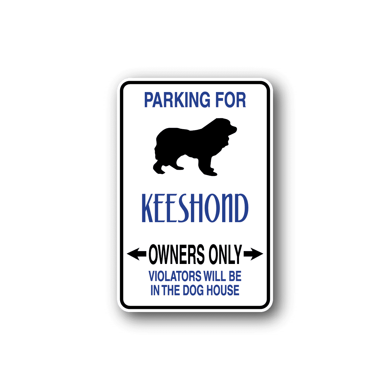 Image of Parking For Keeshond Owners Only Fun Sign Wall Decal - Vinyl Sticker - Car Sticker - Die Cut Sticker - CD079