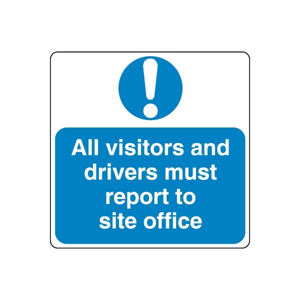 Safety sign decal: blue notice with white exclamation icon and text, site office warning