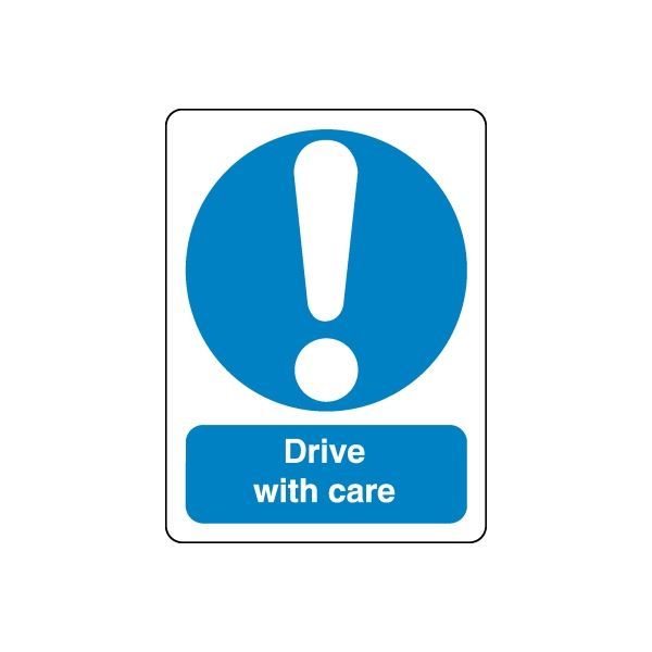 Safety sign wall decal sticker: blue exclamation with 'Drive with care' text