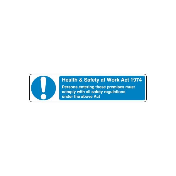Safety sign decal: blue exclamation icon with “Health & Safety at Work Act 1974” text