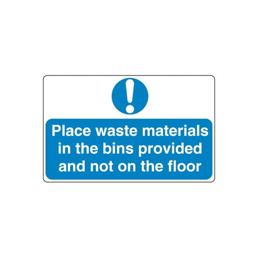 Safety sign vinyl decal with blue exclamation and text: Place waste in bins, not on floor