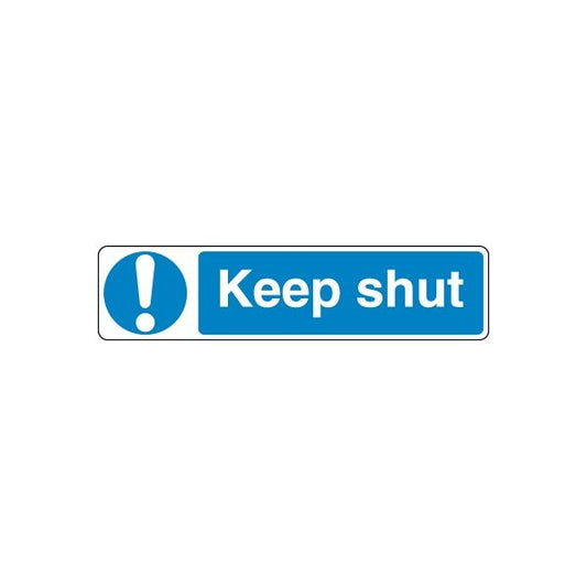 Safety sign decal: blue 'Keep shut' text with exclamation icon