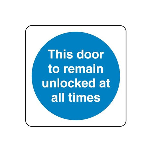 Safety sign wall decal: blue circle with text 'This door to remain unlocked at all times'