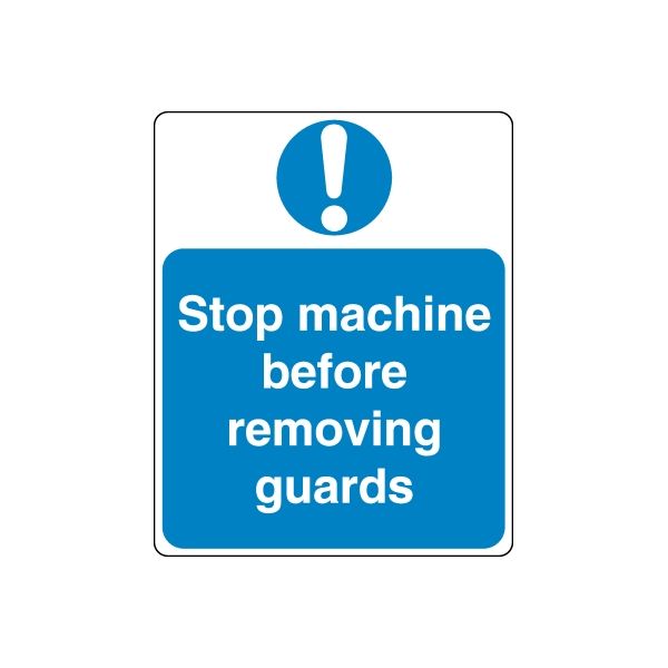 Blue safety sign vinyl decal: white exclamation and 'Stop machine before removing guards'