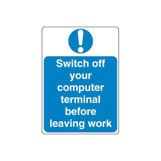 Blue safety sign decal with white exclamation: Switch off computer terminal before leaving work
