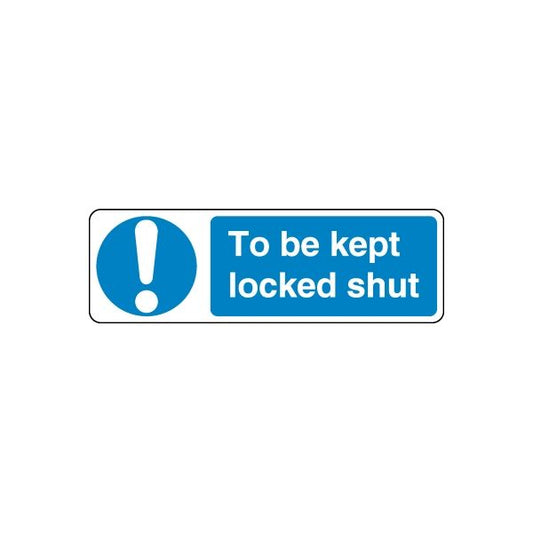 Safety sign decal: white exclamation, text To be kept locked shut, blue