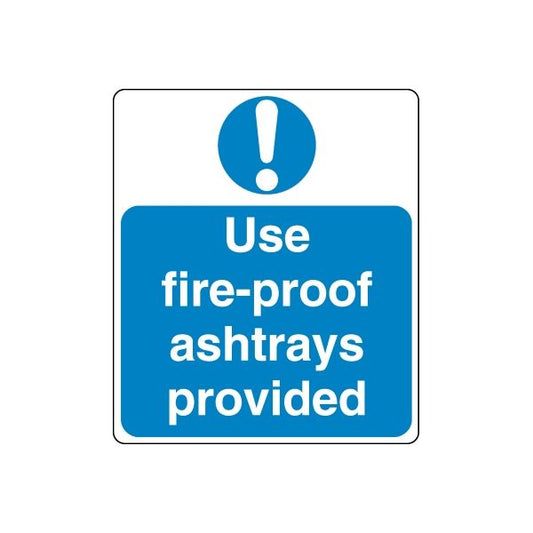 Safety sign decal with exclamation: 'Use fire-proof ashtrays provided'