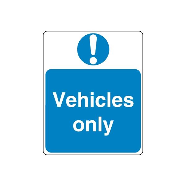 Blue safety sticker sign with exclamation mark and text "Vehicles only"