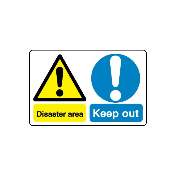 Safety warning vinyl decal: yellow triangle, blue exclamation, 'Disaster area' and 'Keep out'.