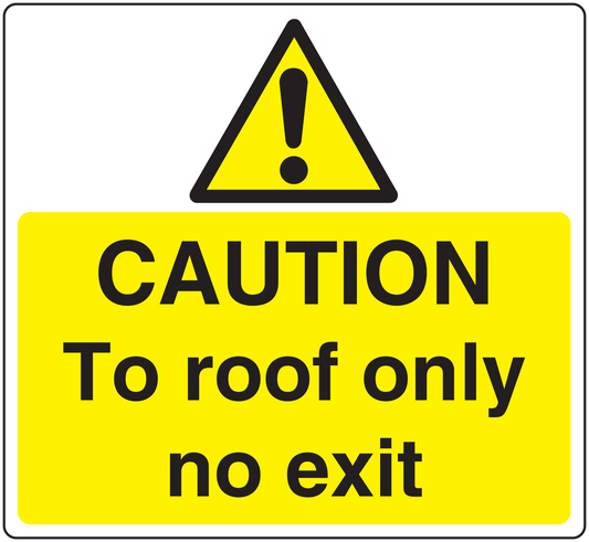 Caution warning sticker, yellow sign with black exclamation triangle and text 'To roof only'
