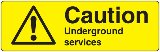 Warning sticker: yellow label with black triangle exclamation and 'Underground services'