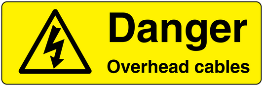 Yellow danger overhead cables warning sticker with black triangle and 'Danger Overhead cables'.