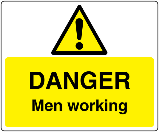 Danger warning sticker: yellow hazard triangle with exclamation, DANGER Men working