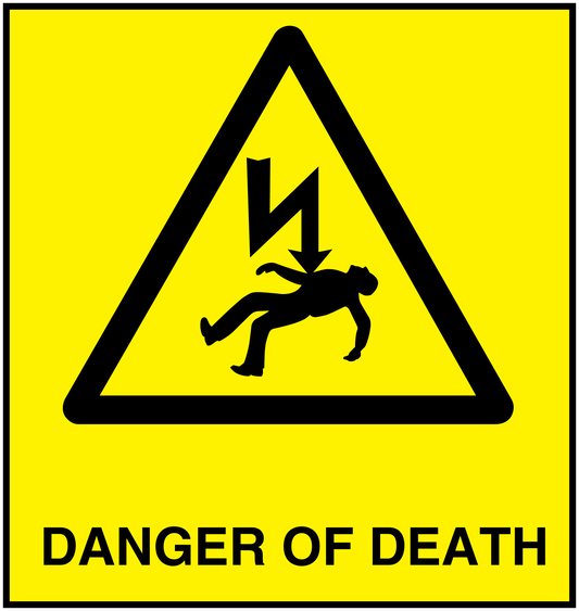 Yellow square warning sticker with black triangle and "DANGER OF DEATH" text