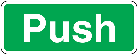 Safety sign sticker with white border and bold white “Push” text on green