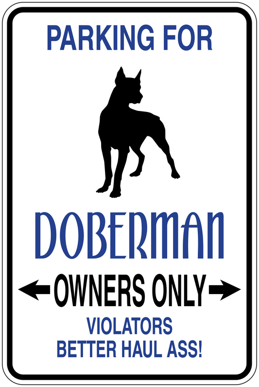 Doberman owners only parking sign sticker with black dog silhouette and blue text on white