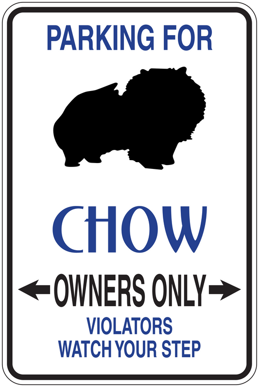 Rectangular sign sticker with blue 'Chow owners only' text and dog silhouette