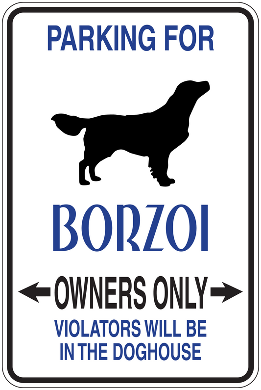 Square parking sign sticker with black borzoi silhouette; blue 'PARKING FOR BORZOI' and 'OWNERS ONLY'.
