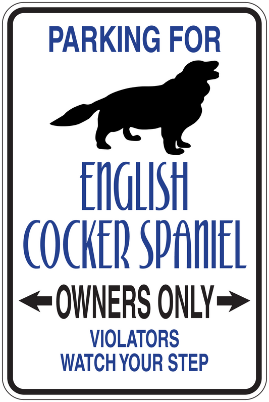 Parking for English Cocker Spaniel owners only sign sticker with blue text and dog silhouette