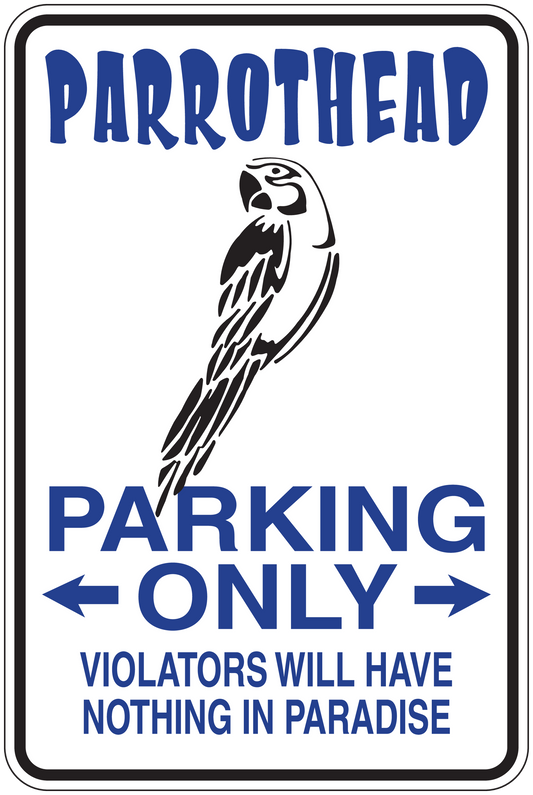 Rectangular Parrothead parking-only sign sticker with blue text, parrot graphic, arrows