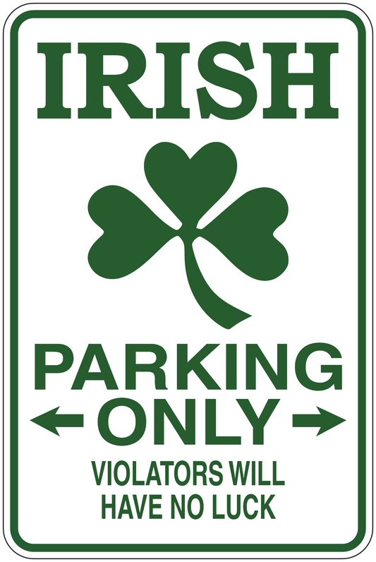 Irish parking only sticker with green border, shamrock and 'Violators will have no luck'
