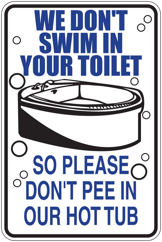 Funny toilet rule sticker with blue text and hot tub graphic