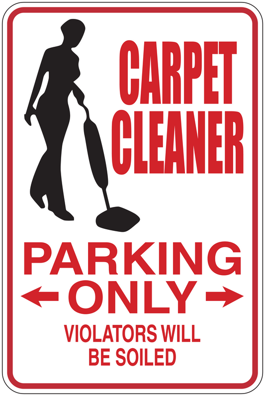 Carpet cleaner parking only sticker, red border: 'PARKING ONLY' and 'VIOLATORS WILL BE SOILED'