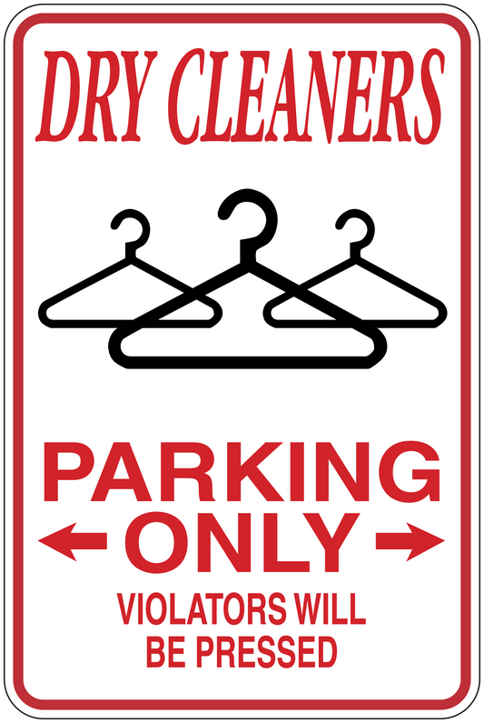 Dry cleaners parking only sign sticker with red border, hangers icon, arrows, warning text