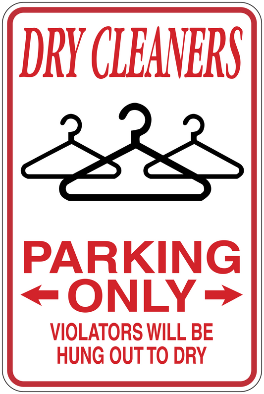 Dry cleaners parking only sticker with red border, hangers icon, and red warning text