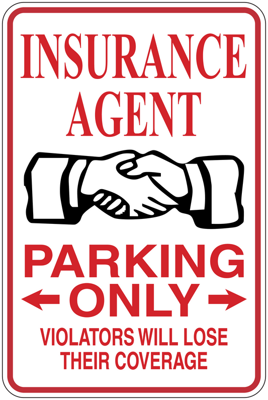 Insurance Agent Parking Only sticker with red border, text, handshake icon, and warning message