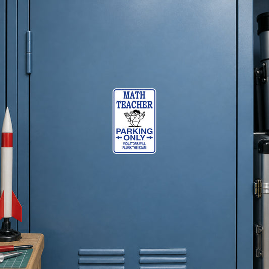 Square parking sign sticker with blue border and text for math teacher parking only