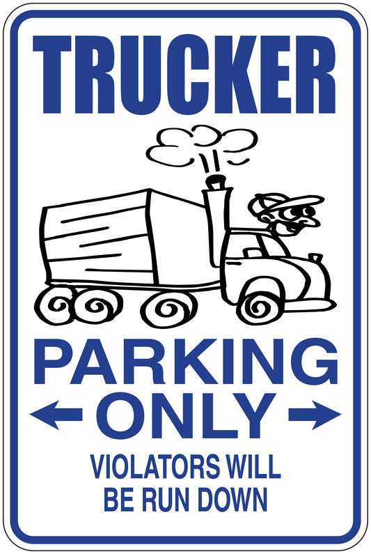 Blue and white truck parking sign sticker: TRUCKER, PARKING ONLY, arrows, violators text