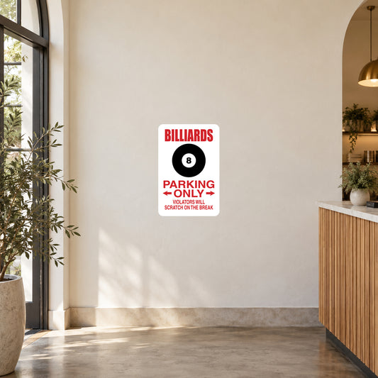 White rectangular sign sticker reading BILLIARDS 8, PARKING ONLY—Scratch-free